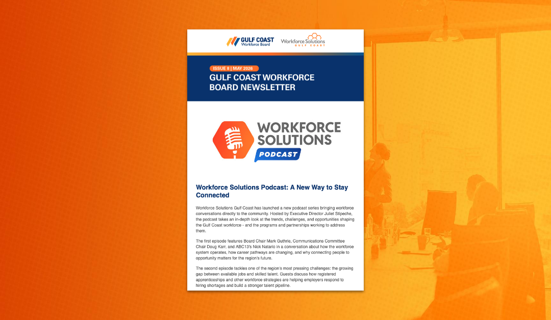 Don’t Miss Issue 8 of the Workforce Solutions Newsletter