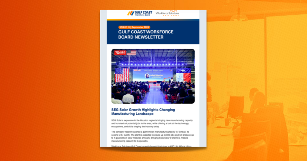 Gulf Coast Workforce Board September 2026 newsletter cover featuring an article on SEG Solar’s manufacturing expansion in the Houston region.